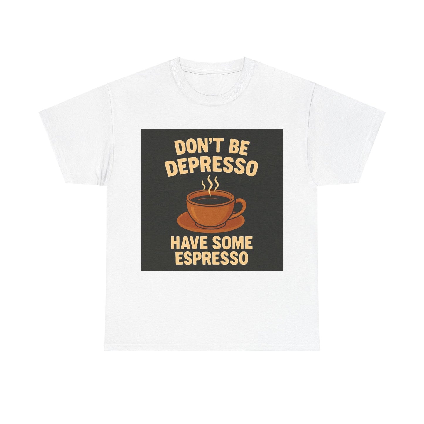 Have Some Espresso Adult Unisex Tee