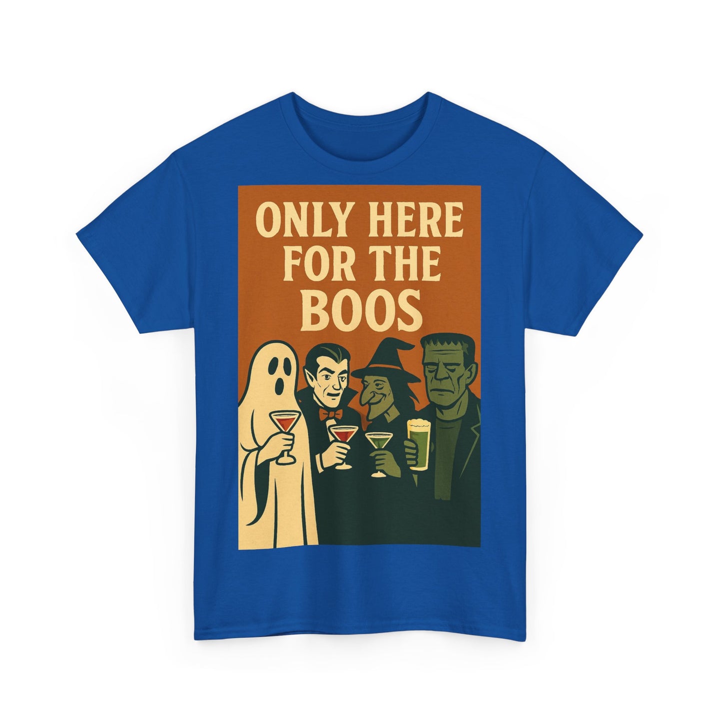 Only Here For The Boos Adult Unisex Tee