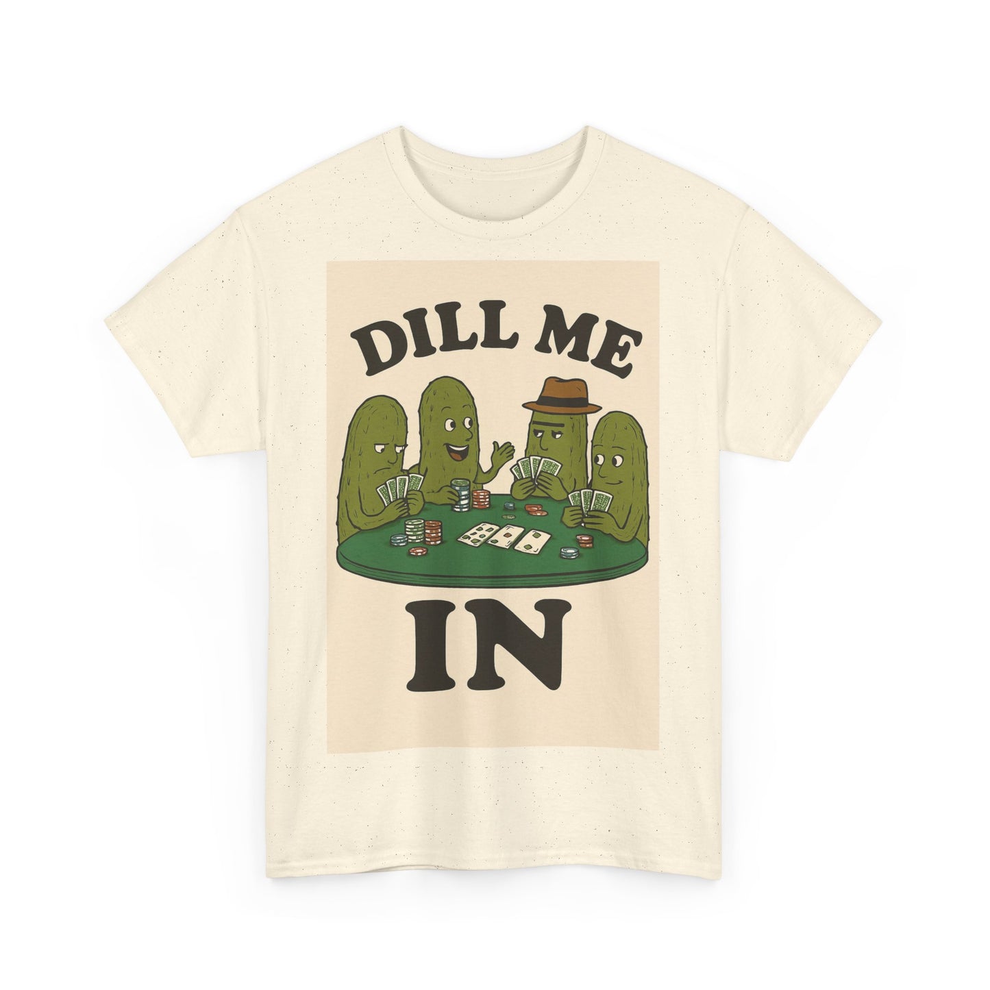 Dills Playing Poker Adult Unisex Tee