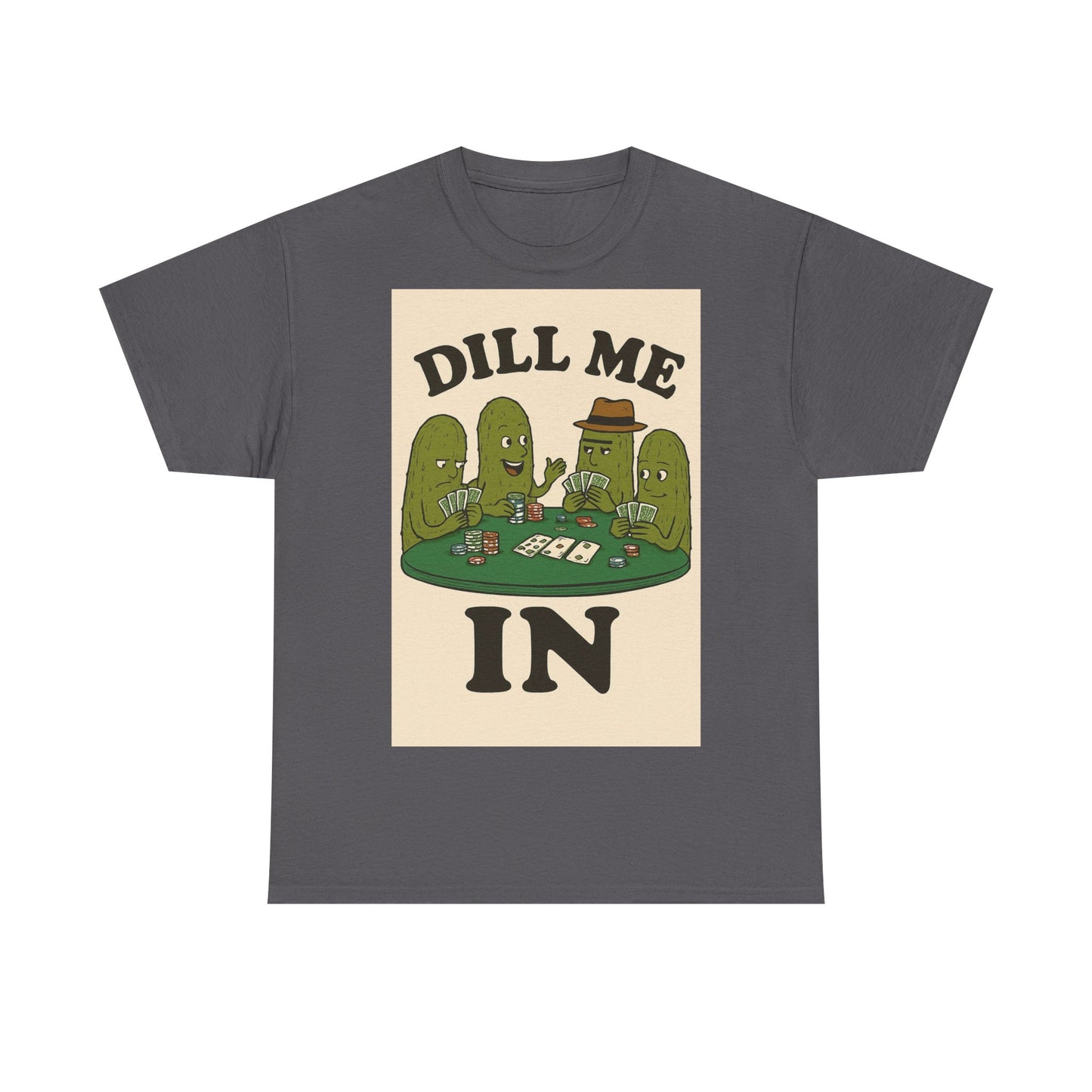 Dills Playing Poker Adult Unisex Tee