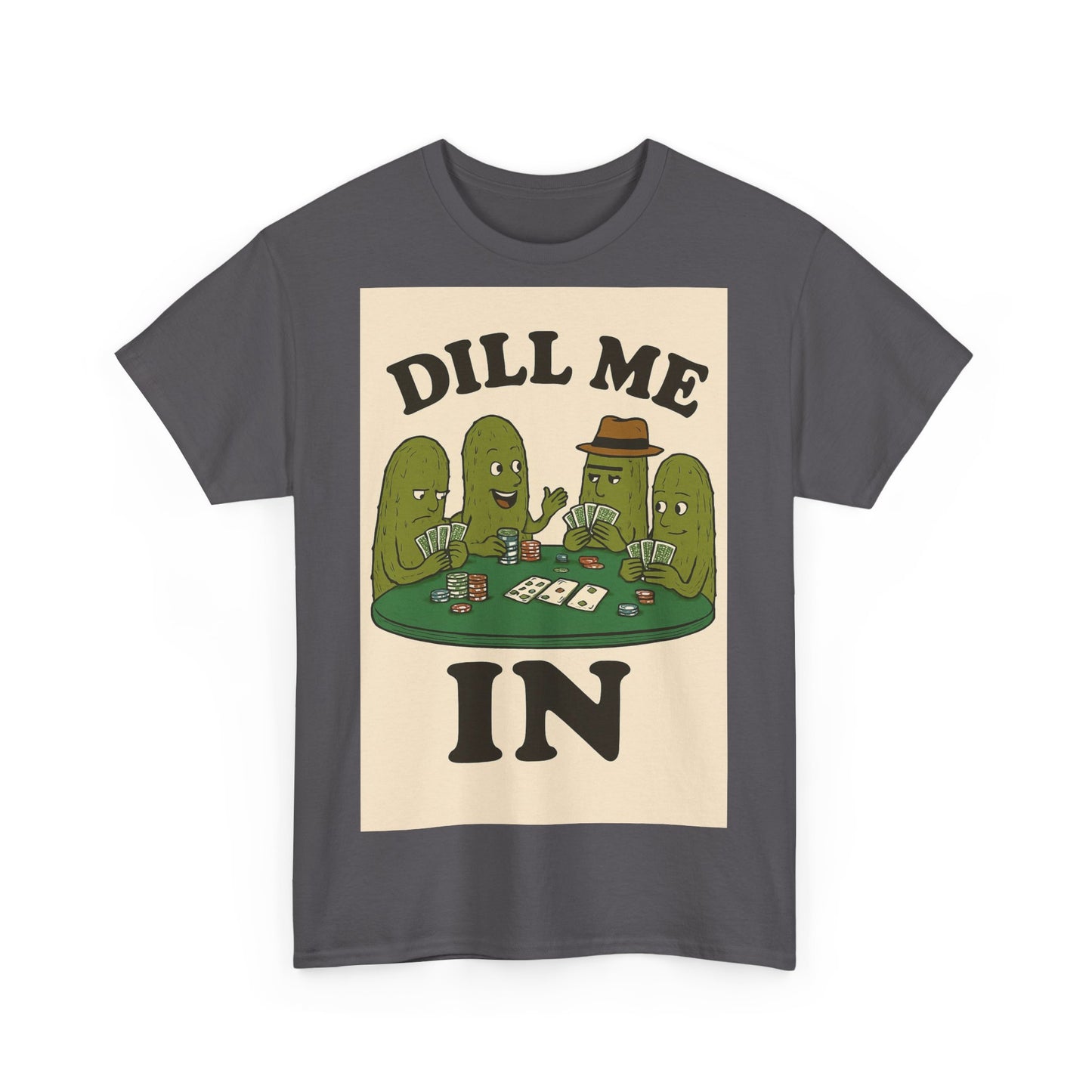 Dills Playing Poker Adult Unisex Tee