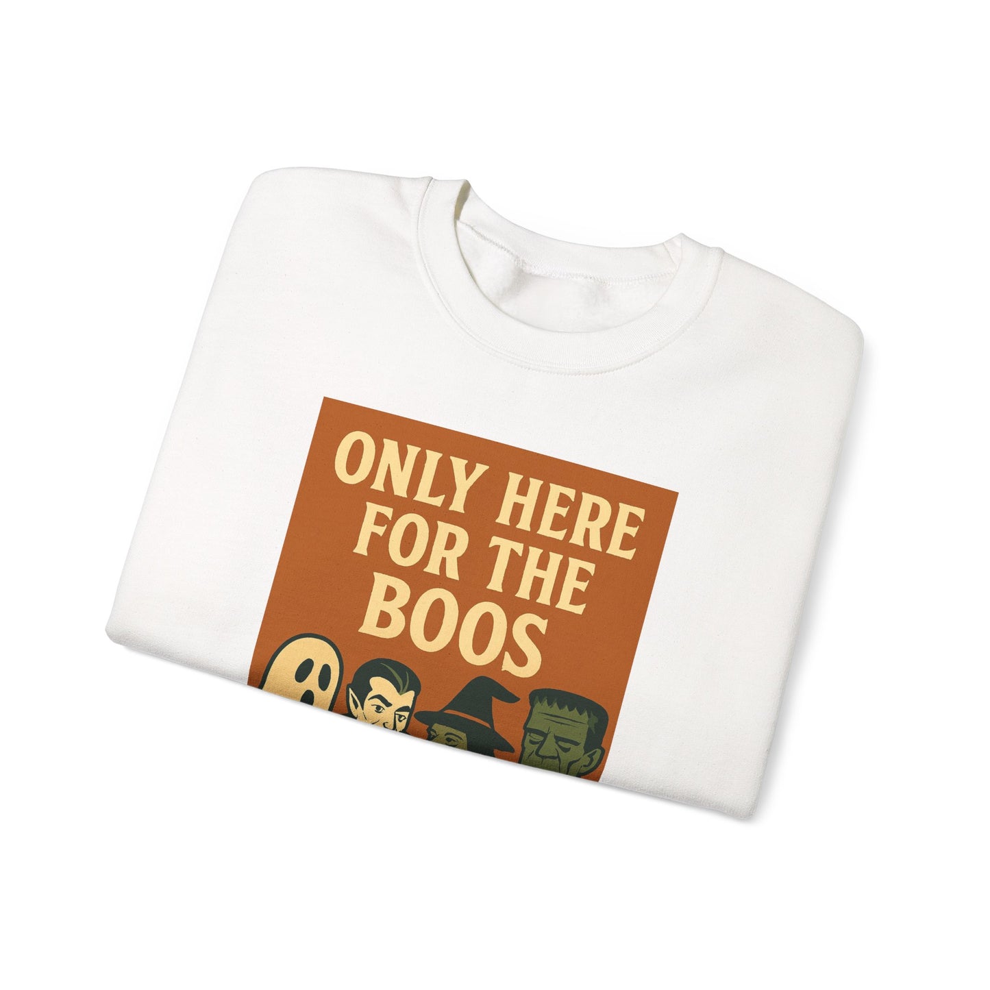 Adult's Unisex Only Here For The Boos Sweatshirt Crewneck