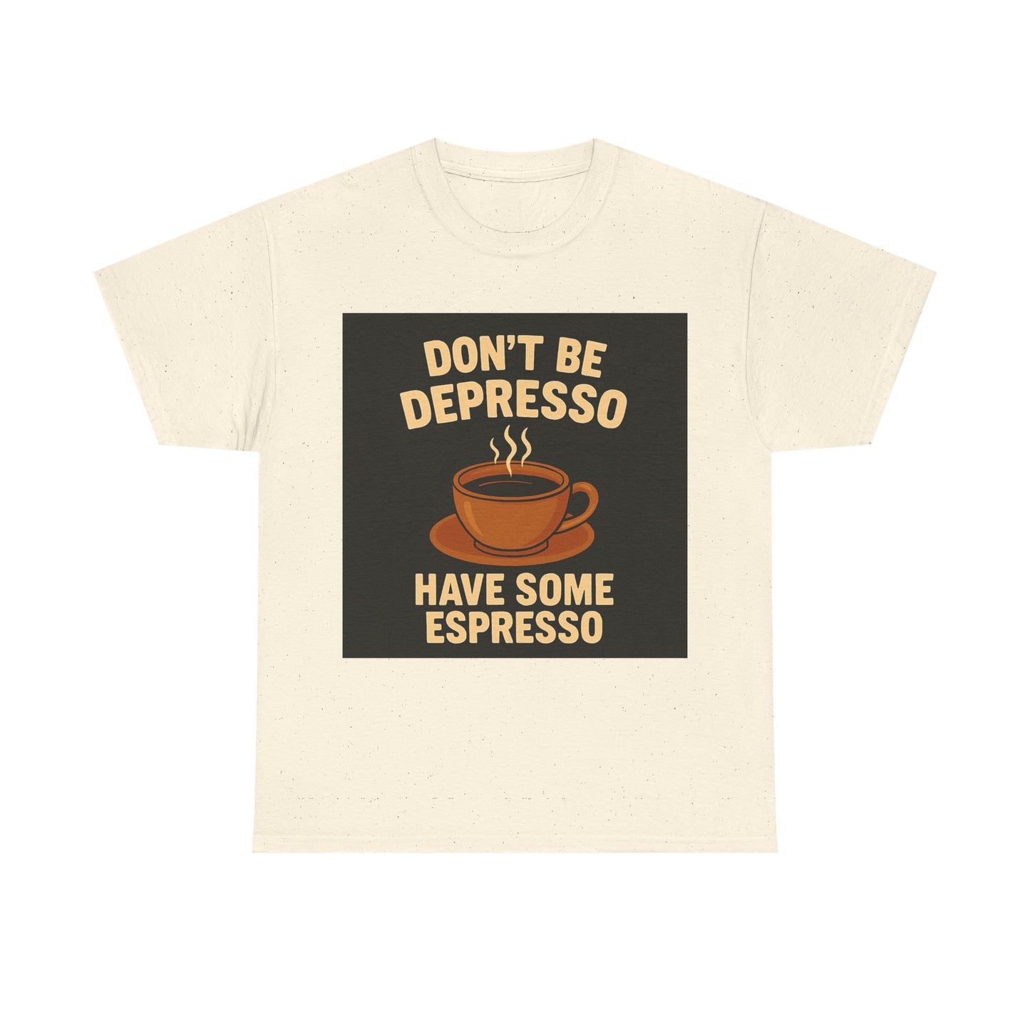 Have Some Espresso Adult Unisex Tee