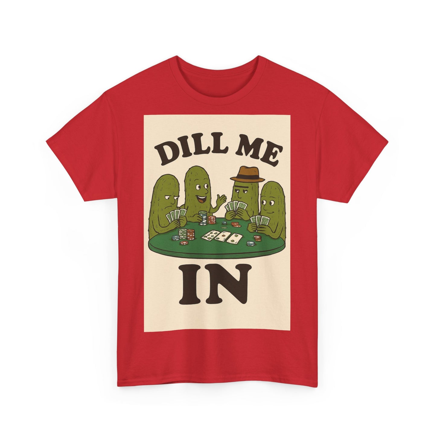 Dills Playing Poker Adult Unisex Tee