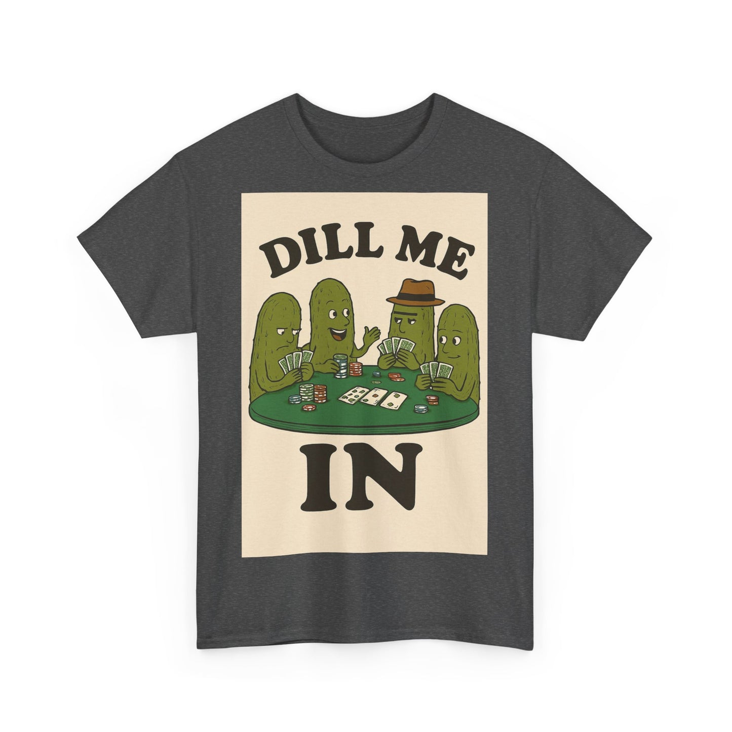 Dills Playing Poker Adult Unisex Tee