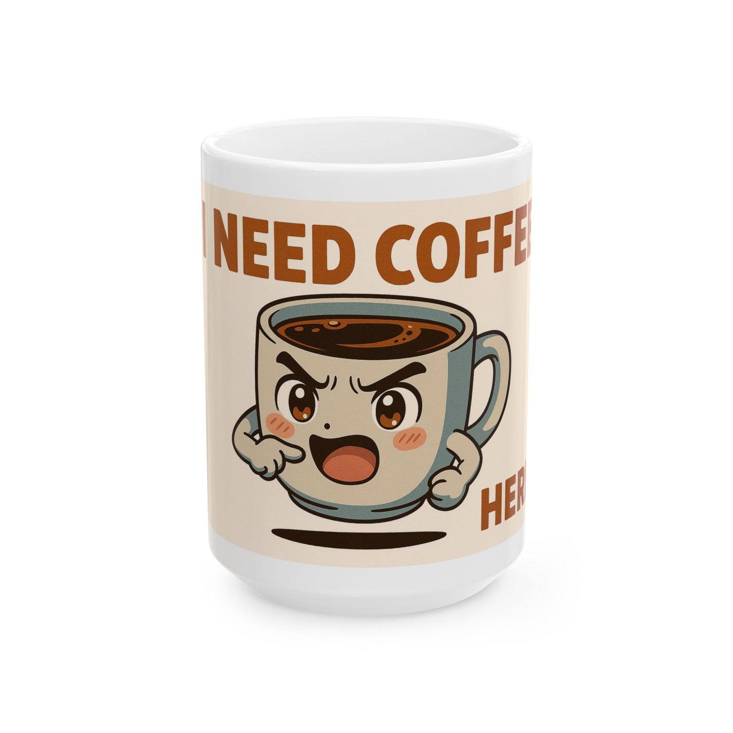I Need Coffee Here - Coffee Lover - White Ceramic