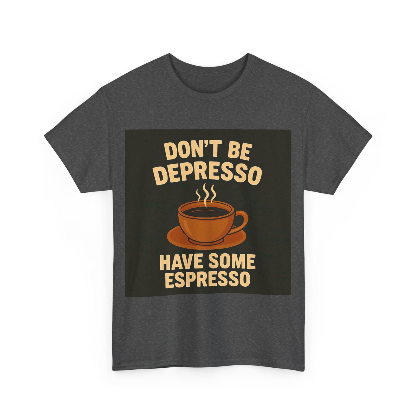 Have Some Espresso Adult Unisex Tee