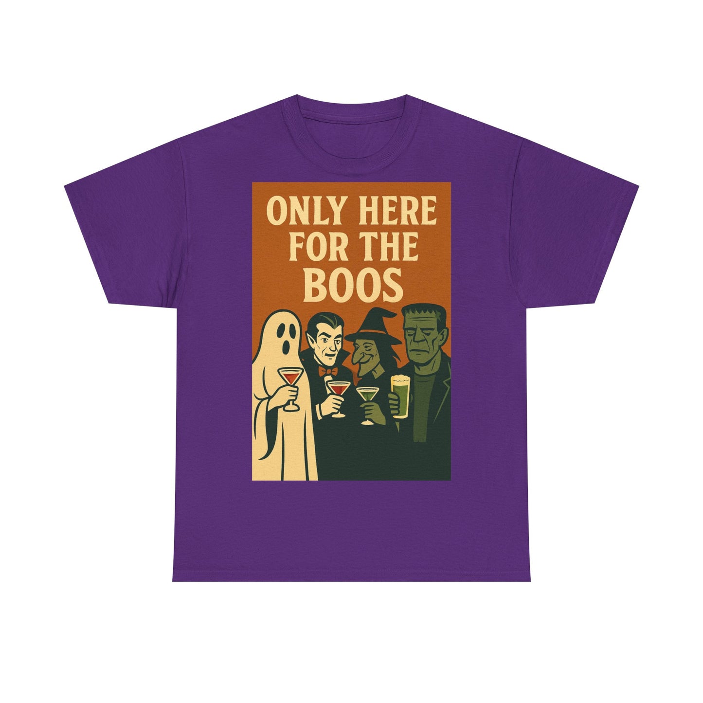 Only Here For The Boos Adult Unisex Tee