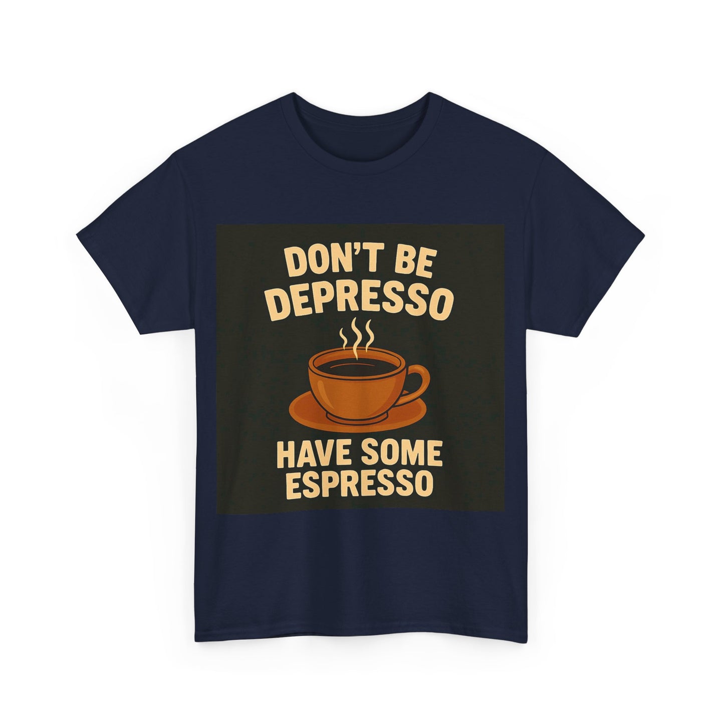 Have Some Espresso Adult Unisex Tee