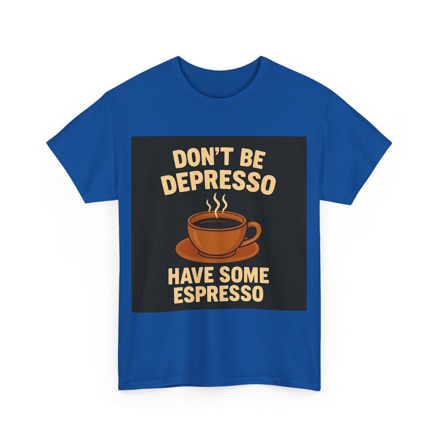 Have Some Espresso Adult Unisex Tee