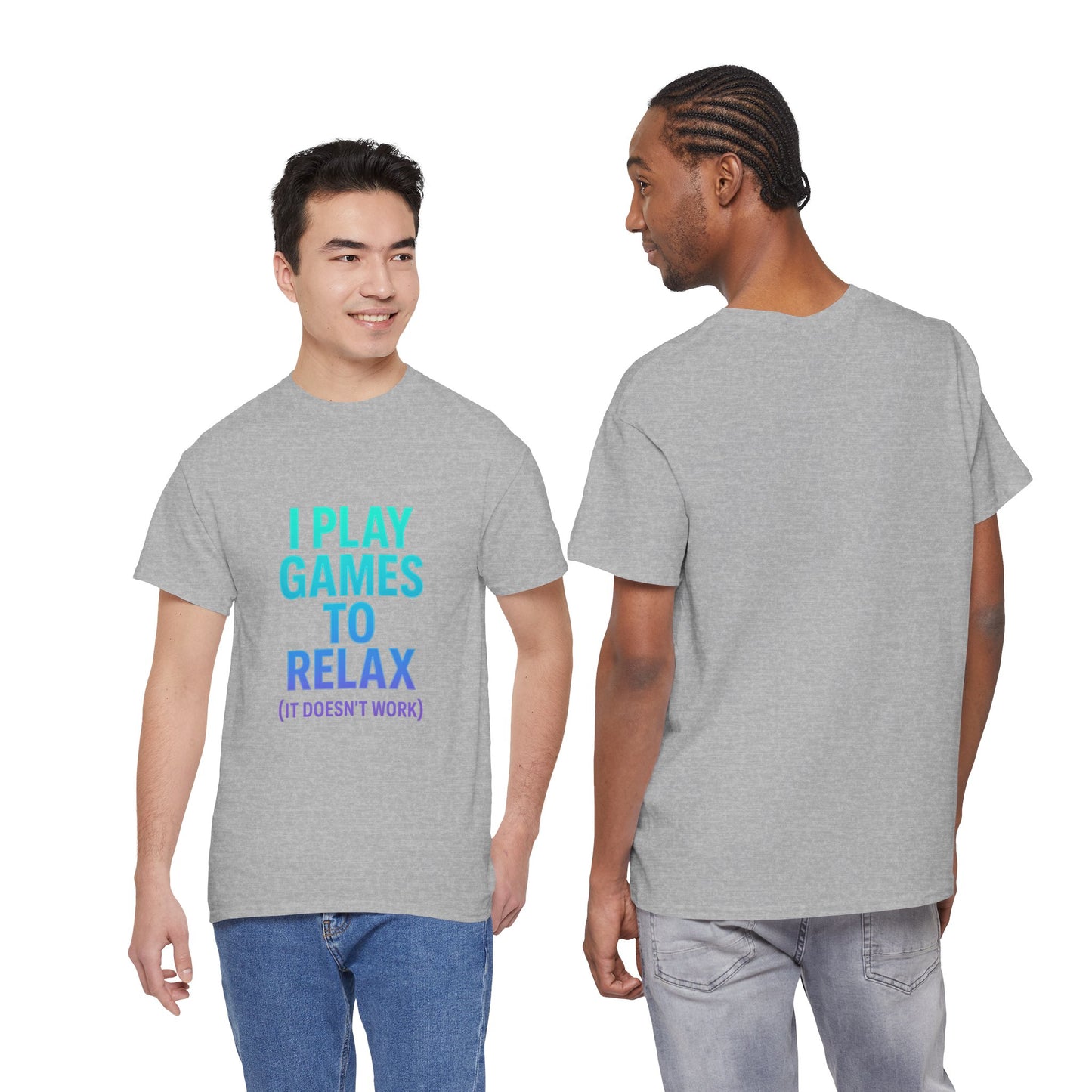 Relaxing Gamer T‑Shirt – "I Play Games to Relax (It Doesn't Work)"