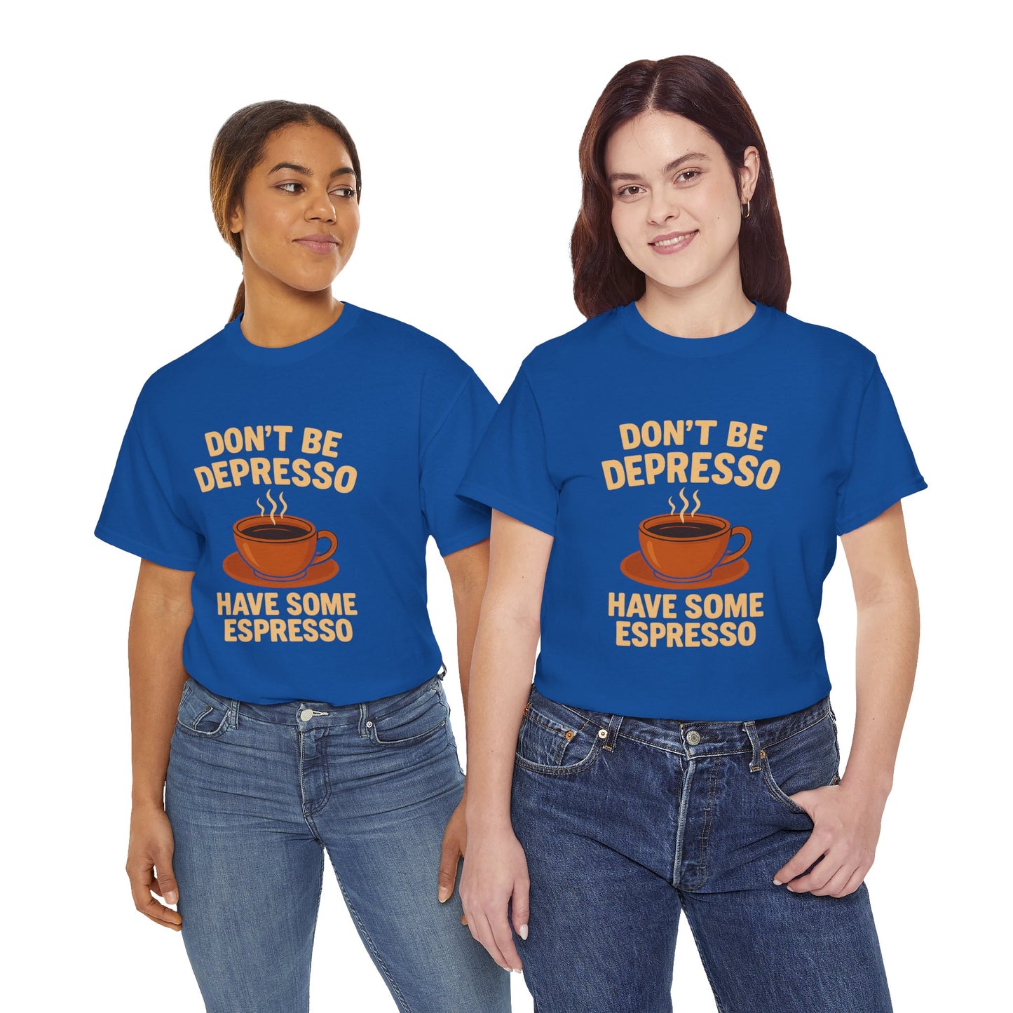 Have Some Espresso Adult Unisex Tee