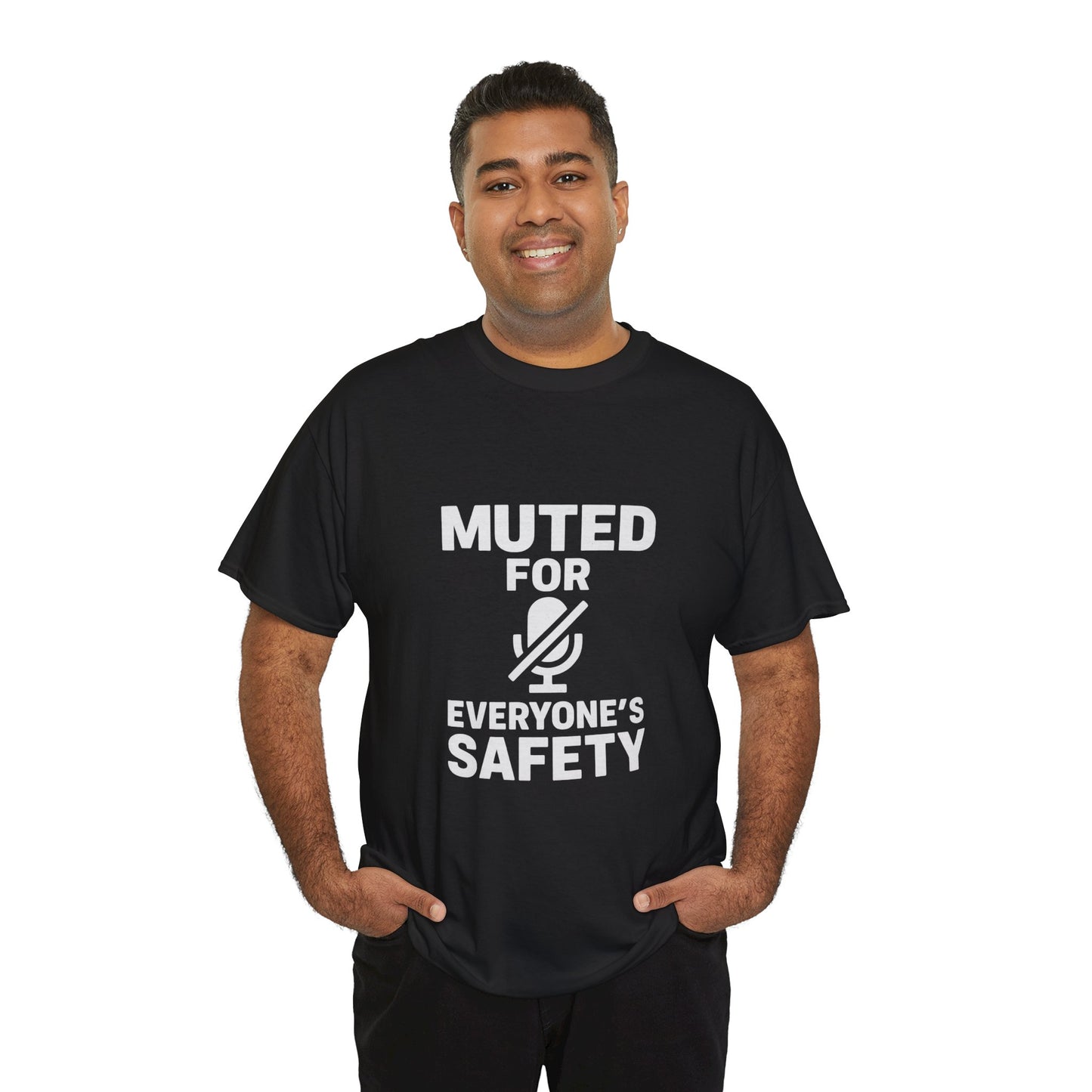 Muted For Everyone's Safety Graphic Tee
