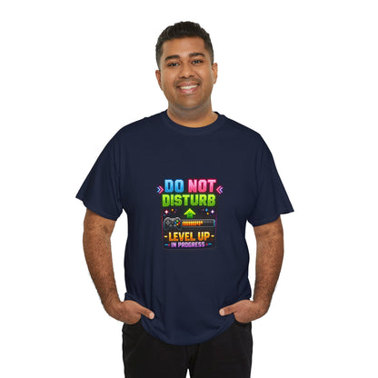 Do Not Disturb Level Up Gamer Tee