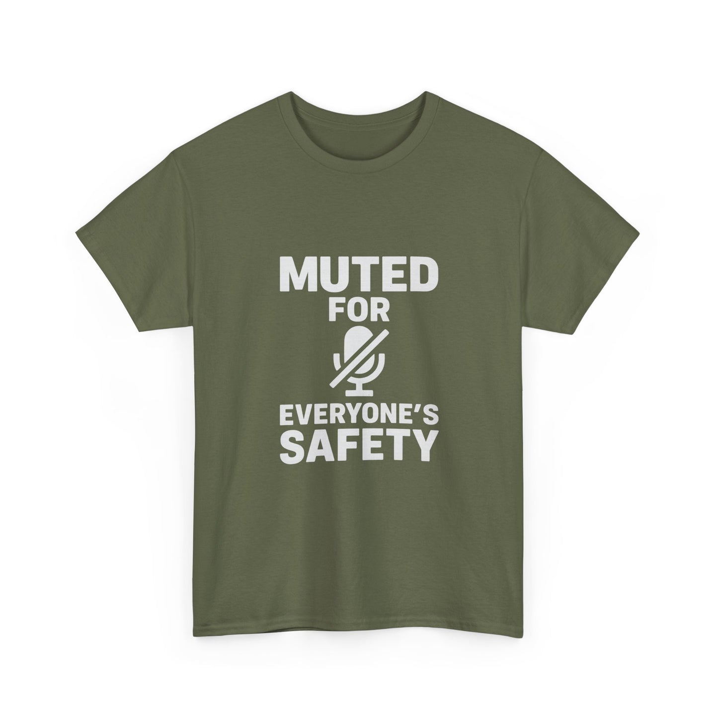 Muted For Everyone's Safety Graphic Tee