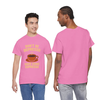 Have Some Espresso Adult Unisex Tee