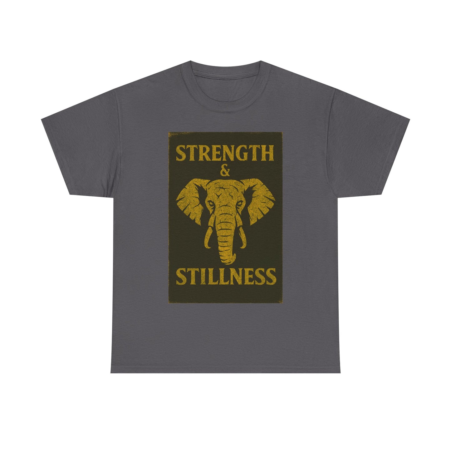Adult Unisex 'Elephant Strength & Stillness' Tee