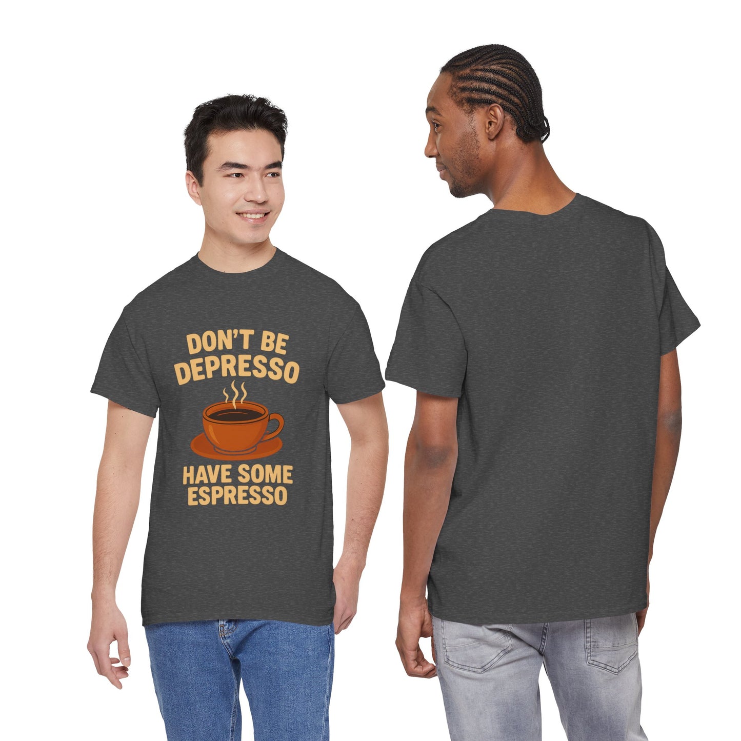 Have Some Espresso Adult Unisex Tee