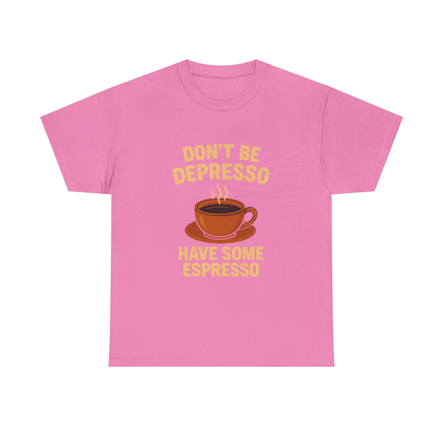 Have Some Espresso Adult Unisex Tee