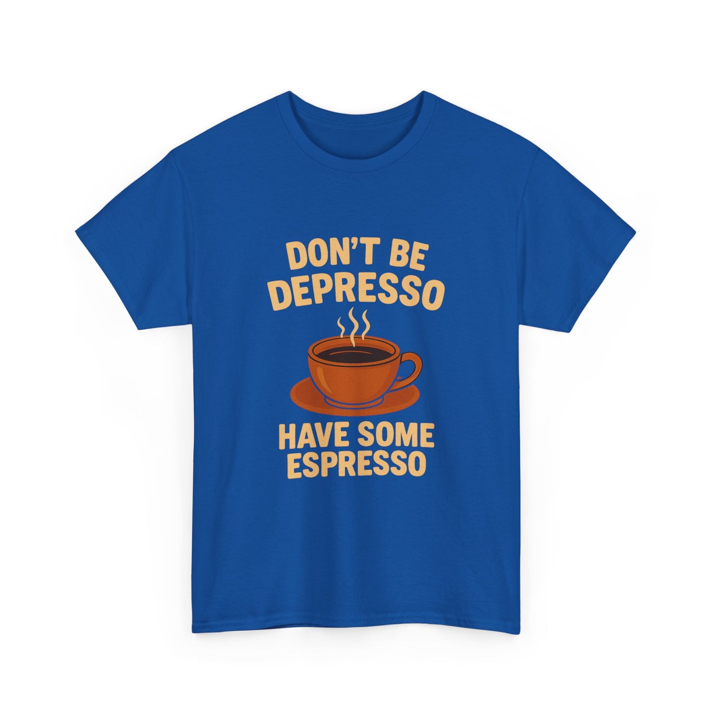 Have Some Espresso Adult Unisex Tee