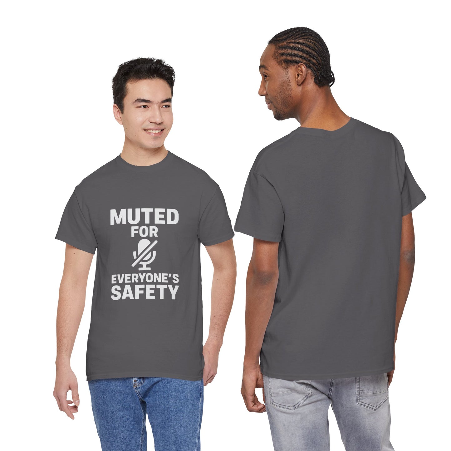 Muted For Everyone's Safety Graphic Tee