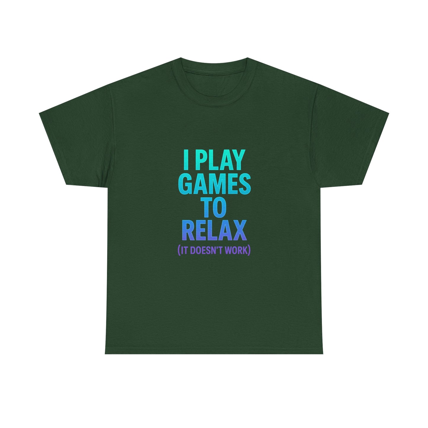 Relaxing Gamer T‑Shirt – "I Play Games to Relax (It Doesn't Work)"