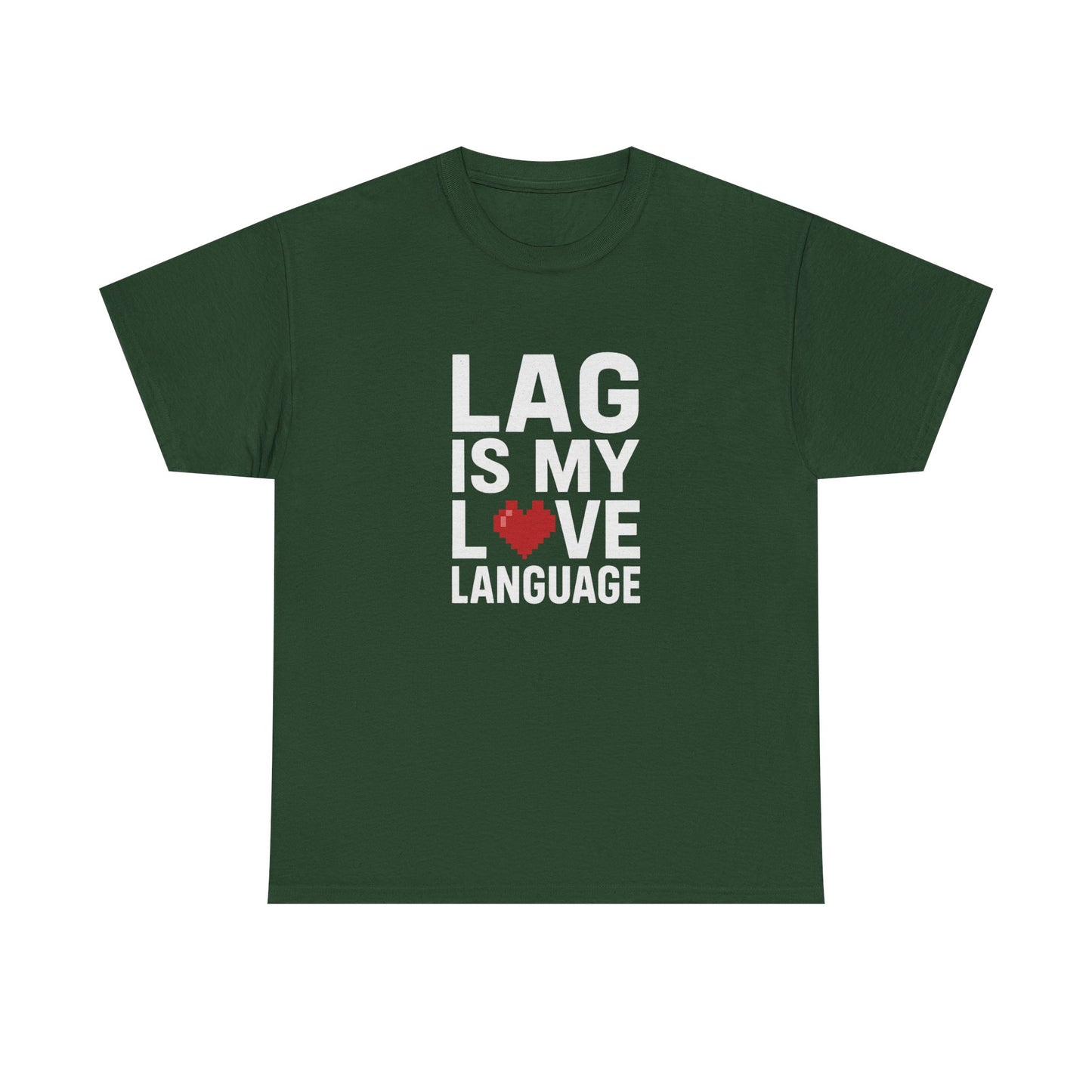 Lag Is My Love Language Tee