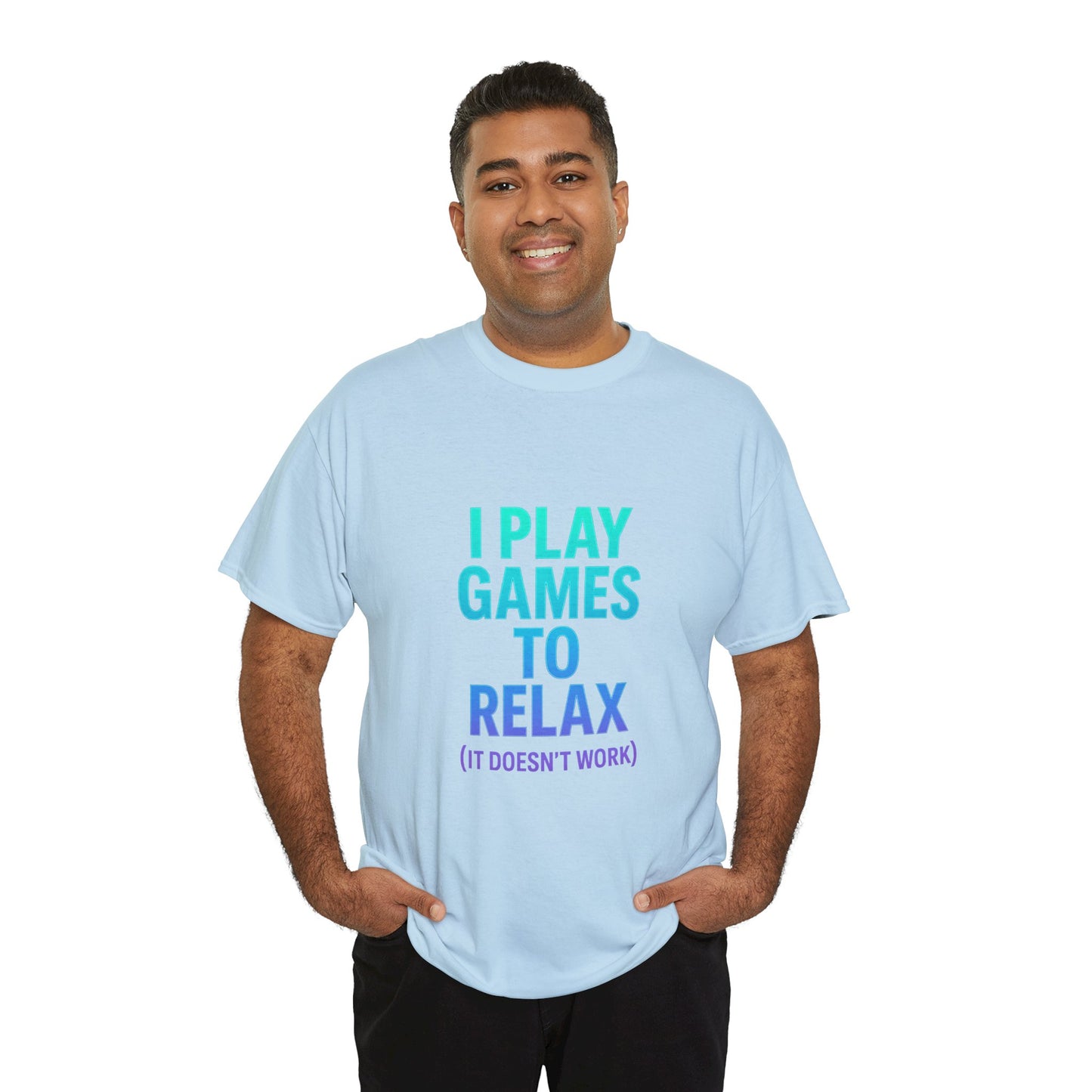 Relaxing Gamer T‑Shirt – "I Play Games to Relax (It Doesn't Work)"