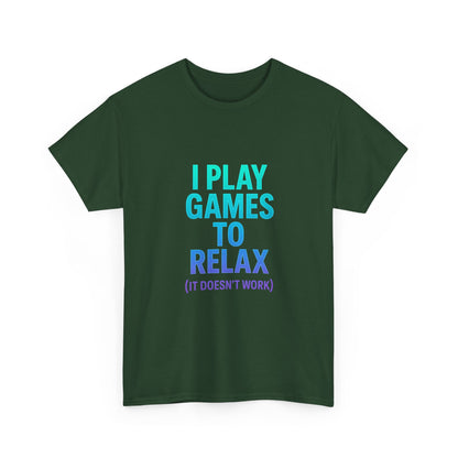 Relaxing Gamer T‑Shirt – "I Play Games to Relax (It Doesn't Work)"
