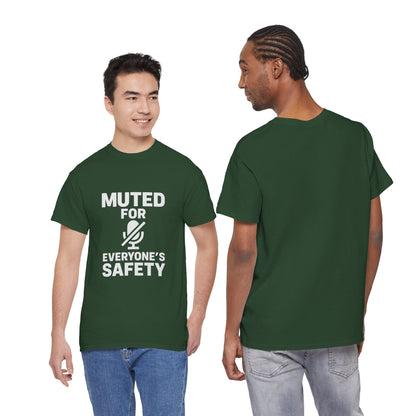 Muted For Everyone's Safety Graphic Tee