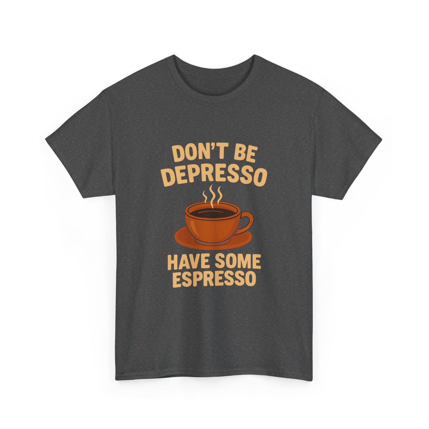 Have Some Espresso Adult Unisex Tee