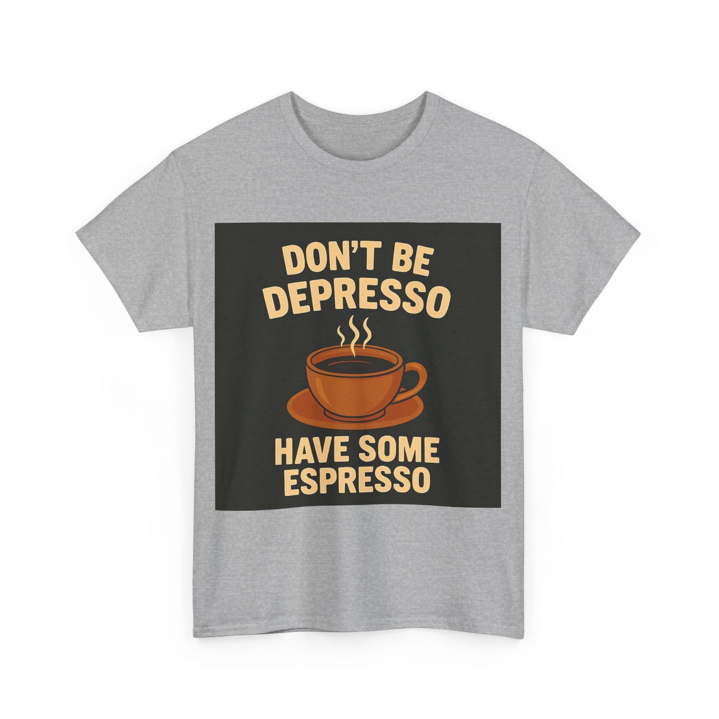 Have Some Espresso Adult Unisex Tee