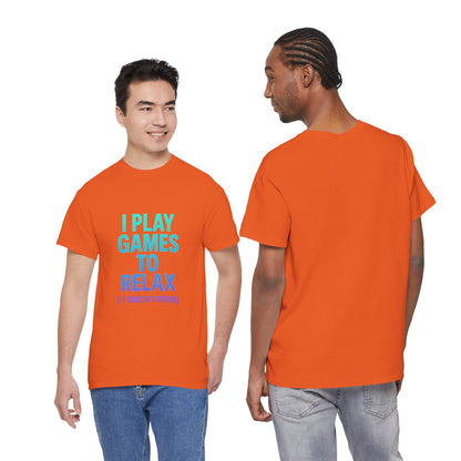 Relaxing Gamer T‑Shirt – "I Play Games to Relax (It Doesn't Work)"