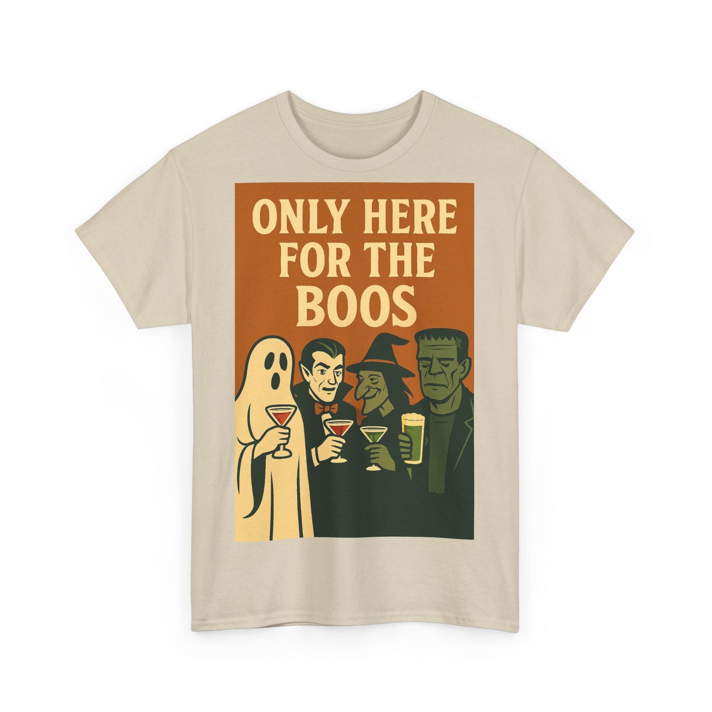 Only Here For The Boos Adult Unisex Tee