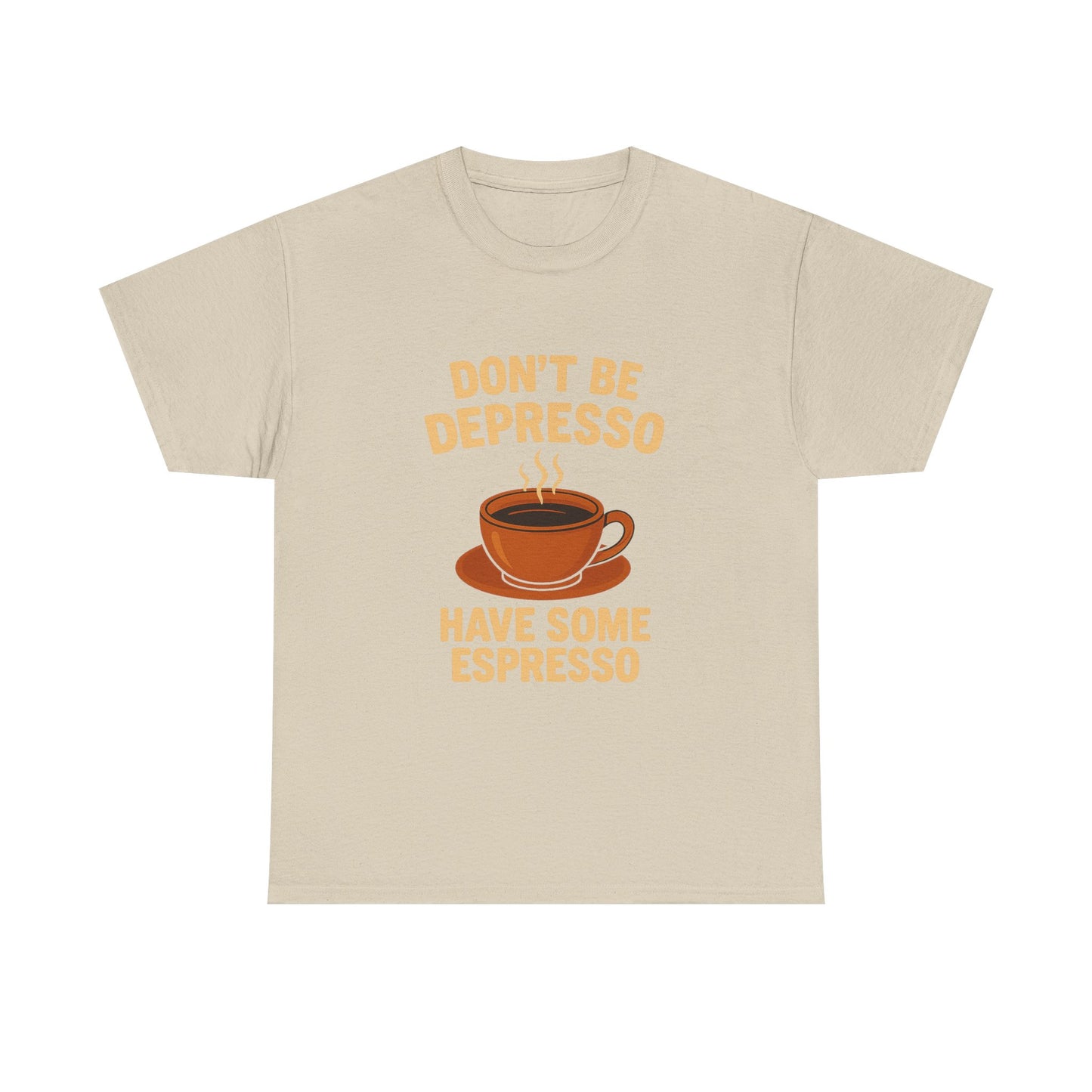 Have Some Espresso Adult Unisex Tee