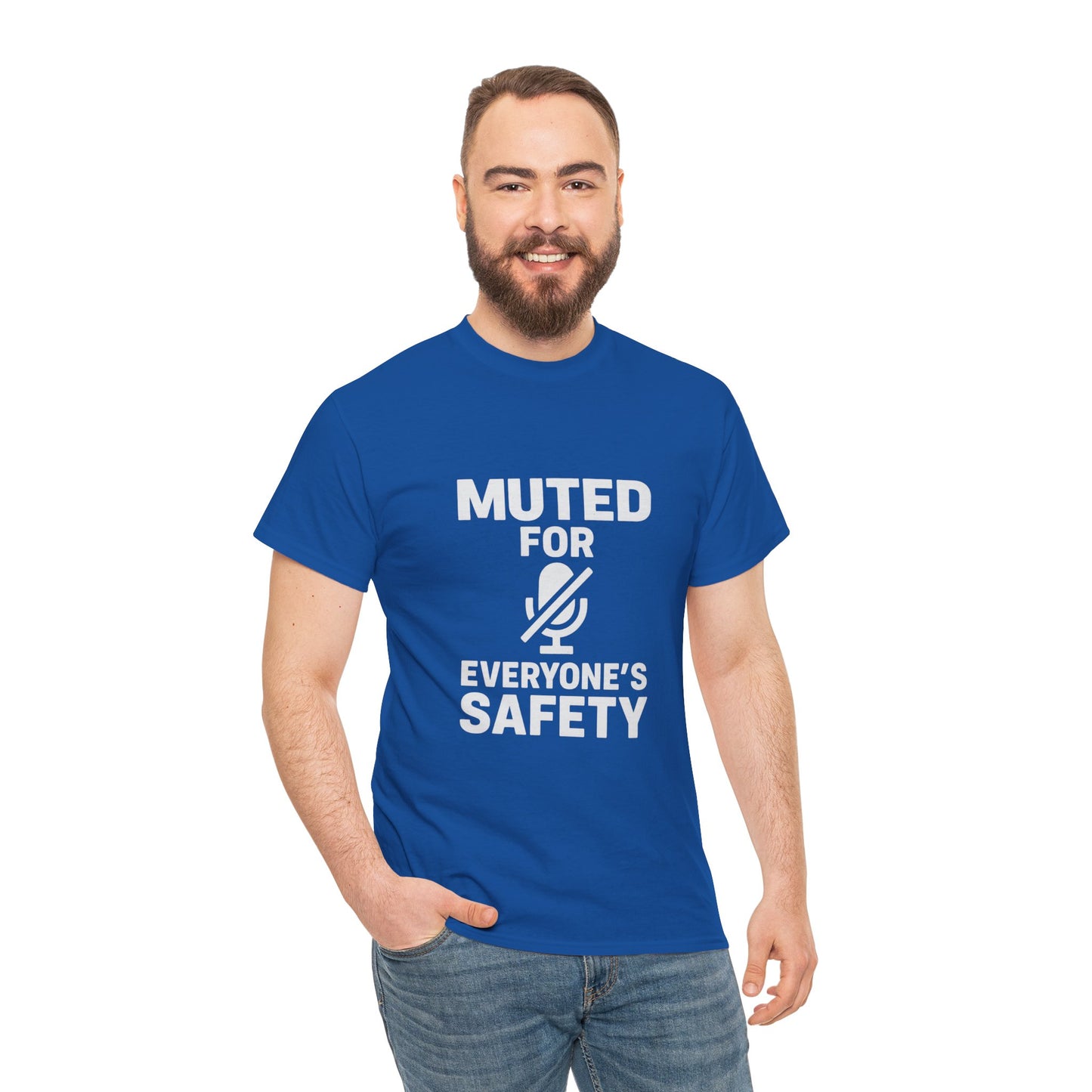 Muted For Everyone's Safety Graphic Tee