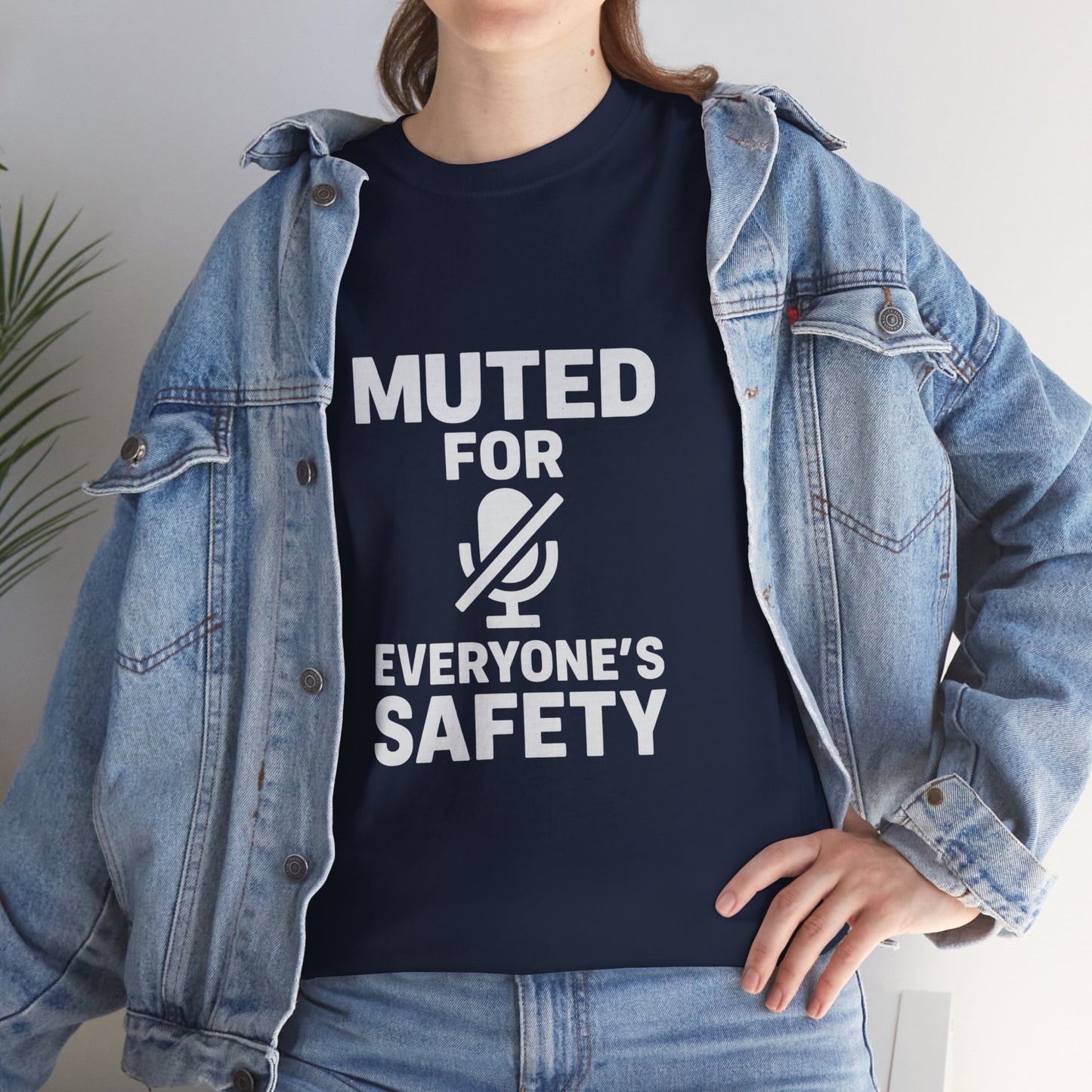 Muted For Everyone's Safety Graphic Tee