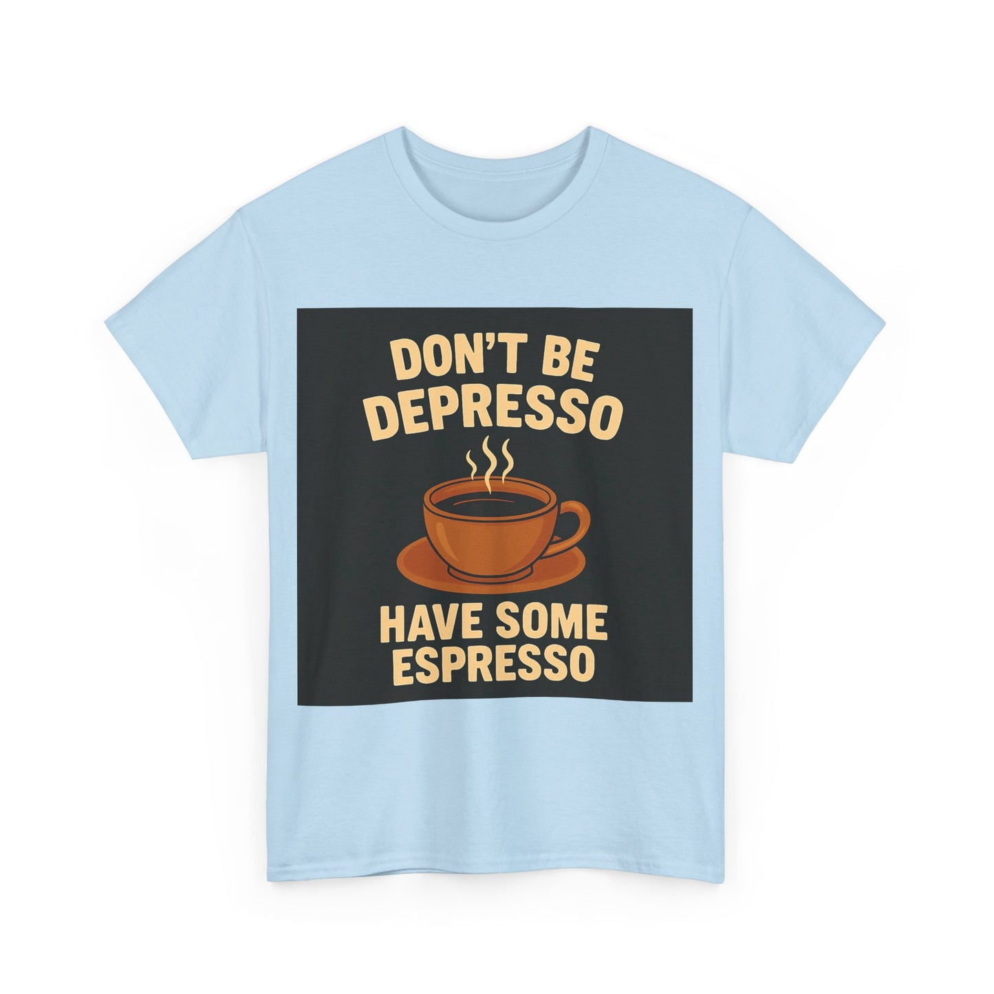 Have Some Espresso Adult Unisex Tee