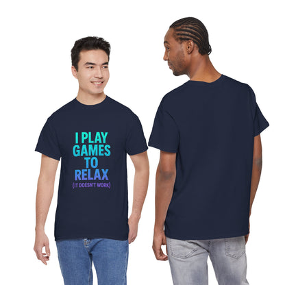Relaxing Gamer T‑Shirt – "I Play Games to Relax (It Doesn't Work)"