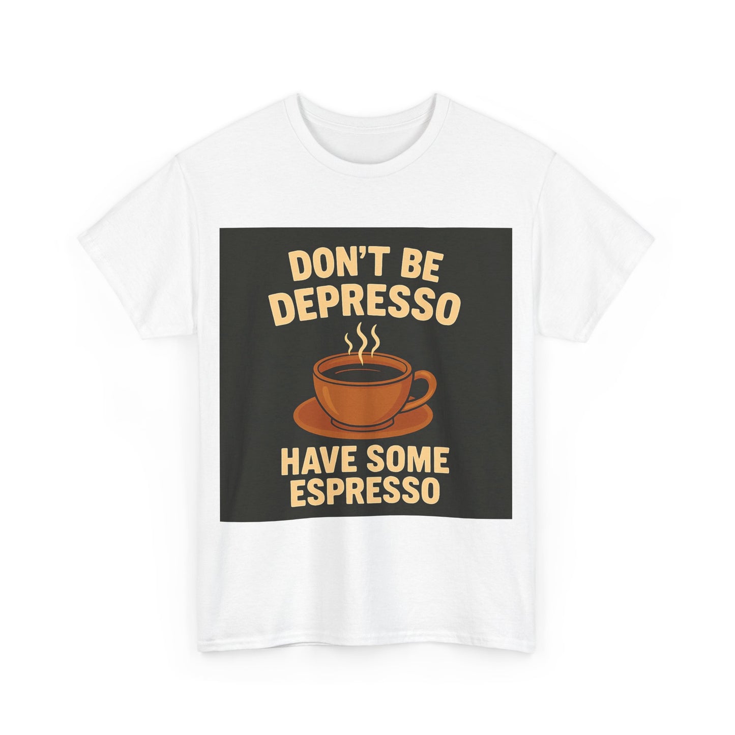 Have Some Espresso Adult Unisex Tee