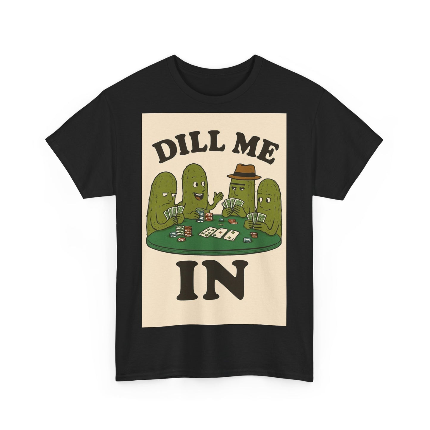Dills Playing Poker Adult Unisex Tee