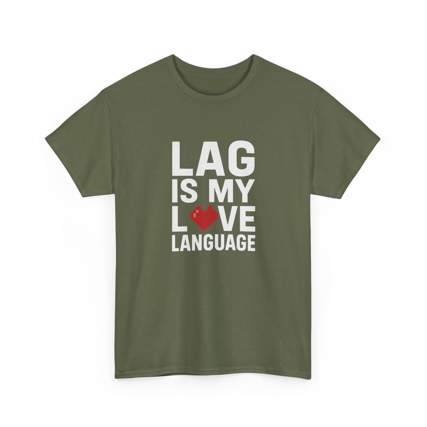 Lag Is My Love Language Tee