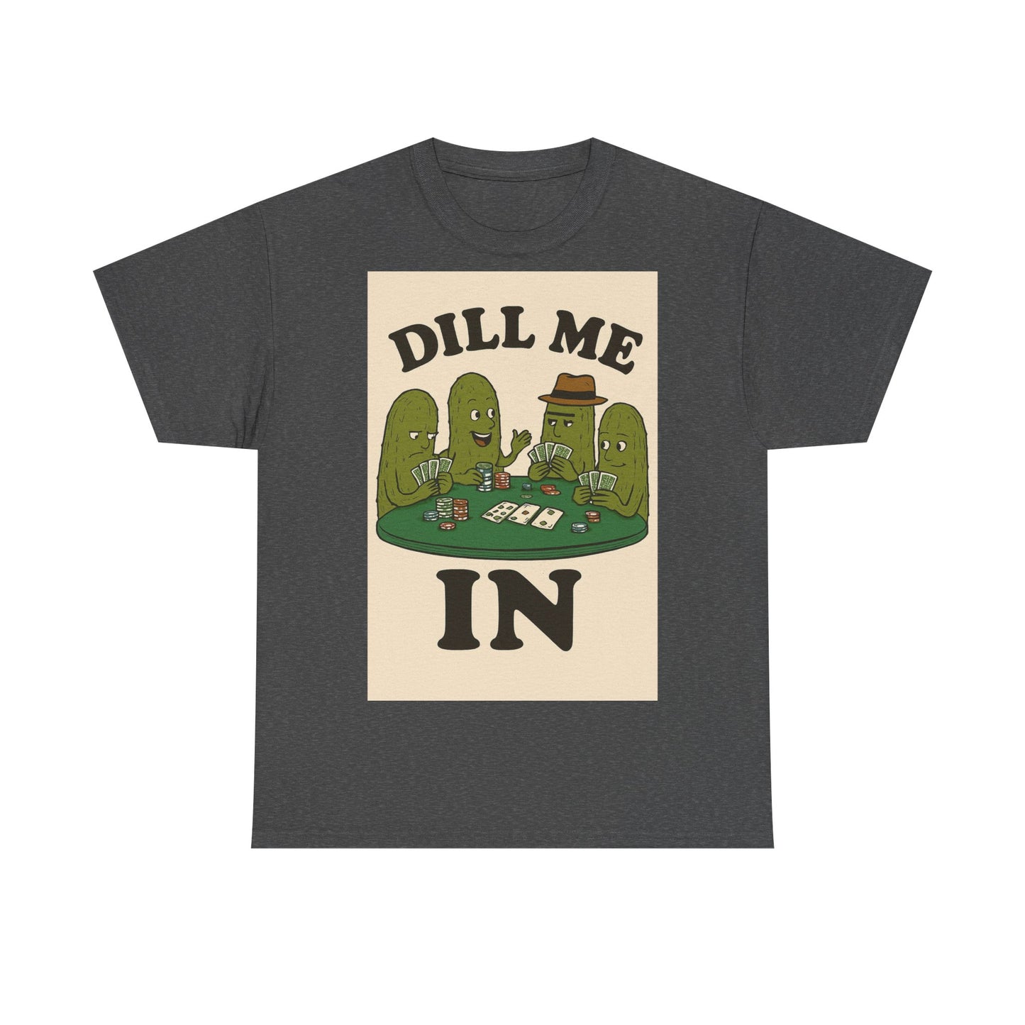 Dills Playing Poker Adult Unisex Tee