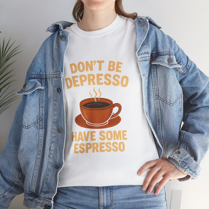 Have Some Espresso Adult Unisex Tee