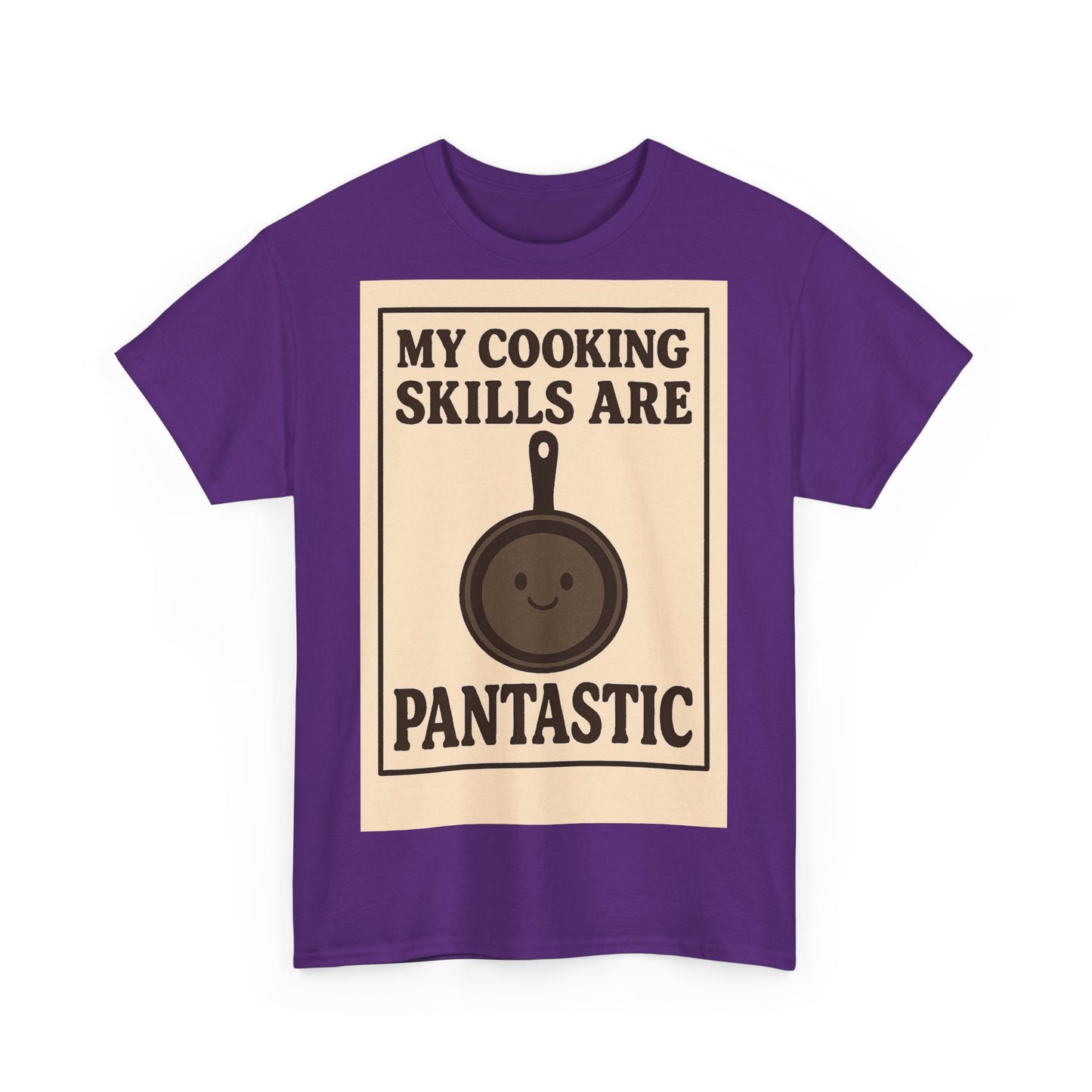 Pantastic Cooking Skills Adult Unisex Tee