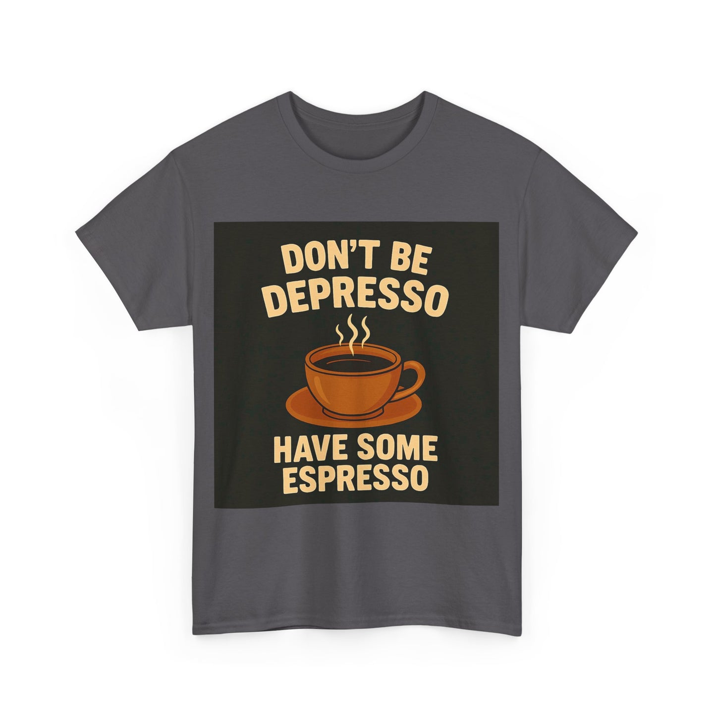 Have Some Espresso Adult Unisex Tee