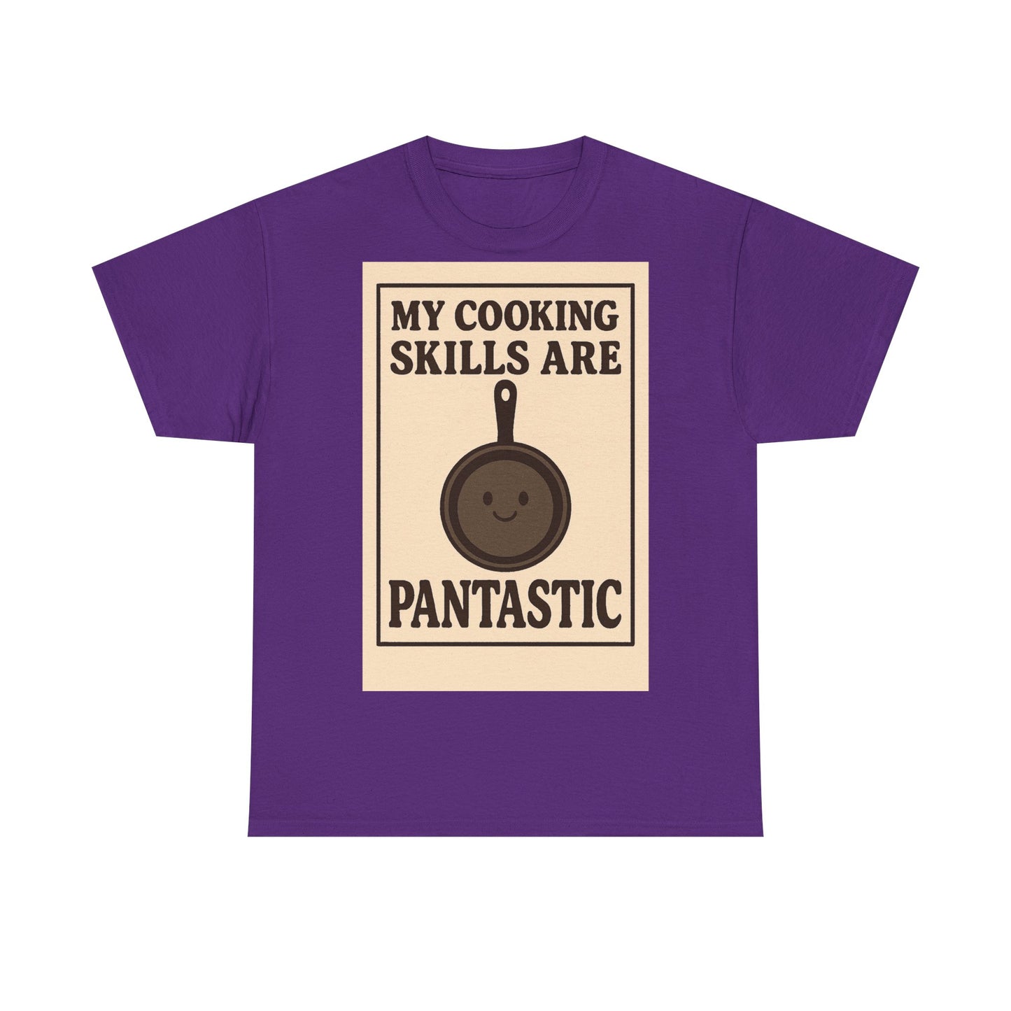 Pantastic Cooking Skills Adult Unisex Tee
