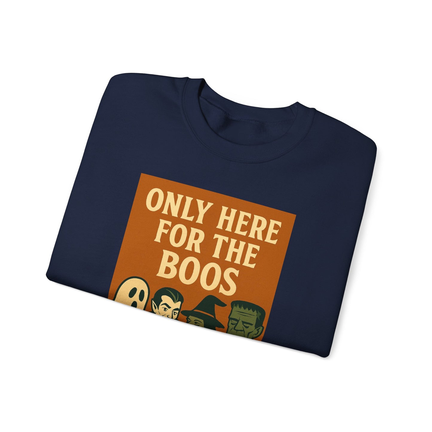 Adult's Unisex Only Here For The Boos Sweatshirt Crewneck