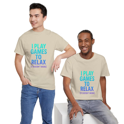 Relaxing Gamer T‑Shirt – "I Play Games to Relax (It Doesn't Work)"