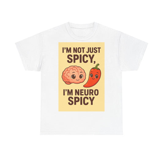Neuro Spicy Adult Unisex Tee